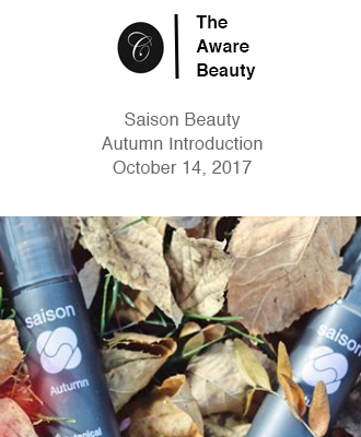 The Aware Beauty Autumn Introduction With Saison Organic Skin Care